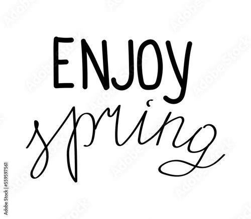 Enjoy the spring, hand-written inscription. Isolated vector logo, icon. Black poster template. Spring decor.