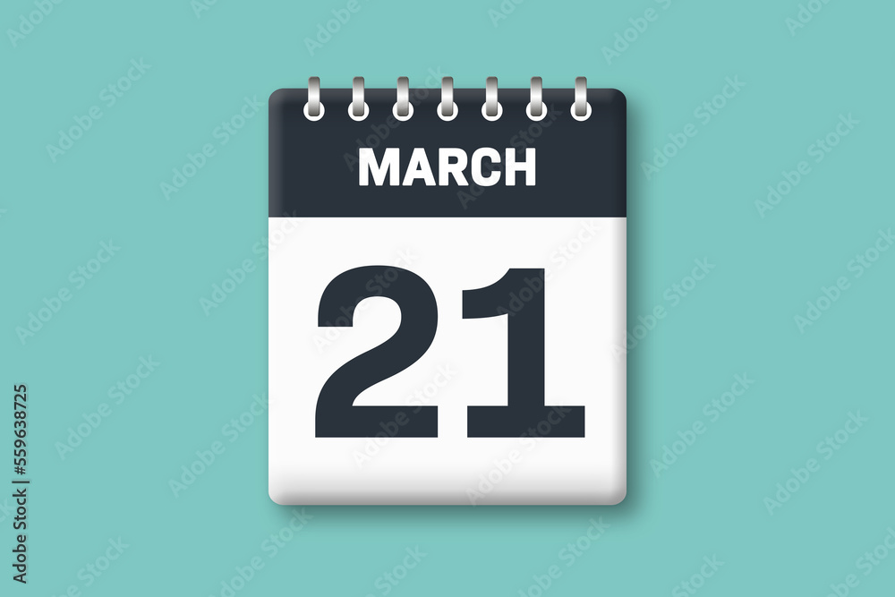 March 21 - Calender Date 21st of March on Cyan / Bluegreen Background March 21 - Calender Date 21st of March on Cyan / Bluegreen Background
