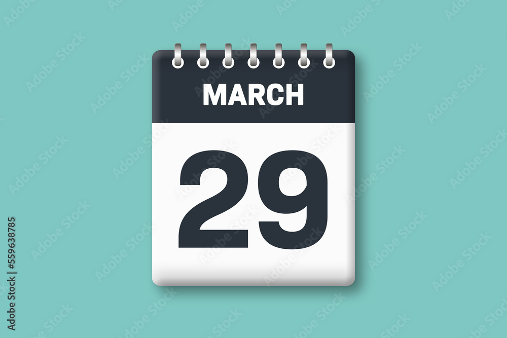 March 29 - Calender Date 29th of March on Cyan / Bluegreen Background March 29 - Calender Date 29th of March on Cyan / Bluegreen Background