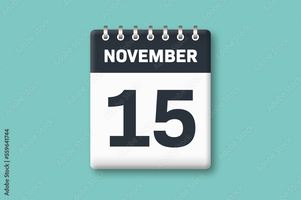 November 15 - Calender Date 15th of November on Cyan / Bluegreen Background November 15 - Calender Date 15th of November on Cyan / Bluegreen Background