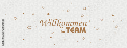 Willkommen im Team text on white background. Welcome to the team in german language.