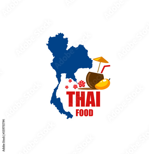 Thai food restaurant icon. Thailand cuisine cafe, asian country travel tour or trip vector symbol with sign map, territory silhouette, mango fruit and cocktail drink in coconut