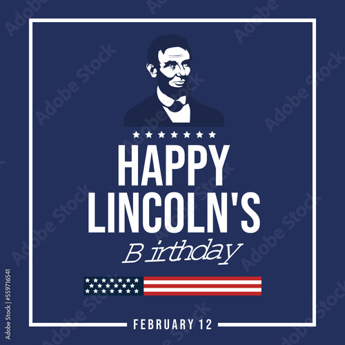 Happy Lincoln's Birthday. Abraham Lincoln head vector