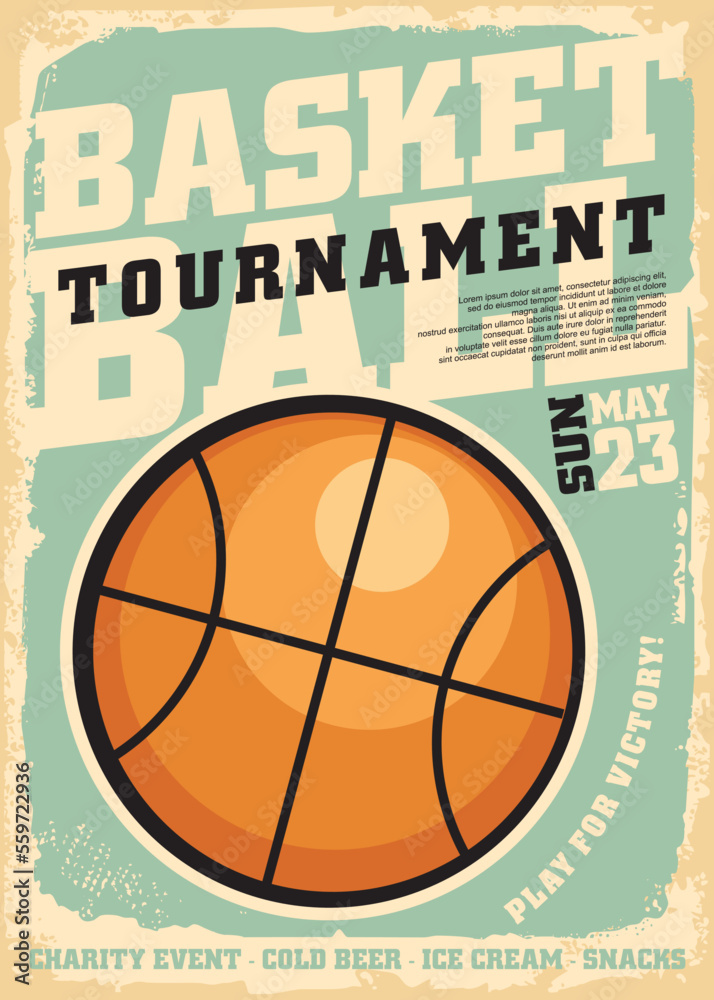 © lukeruk - Poster template for basketball tournament. Retro sports ad with basketball ball on old paper texture. Scratched flyer vector illustration. © lukeruk - Poster template for basketball tournament. Retro sports ad with basketball ball on old paper texture. Scratched flyer vector illustration.