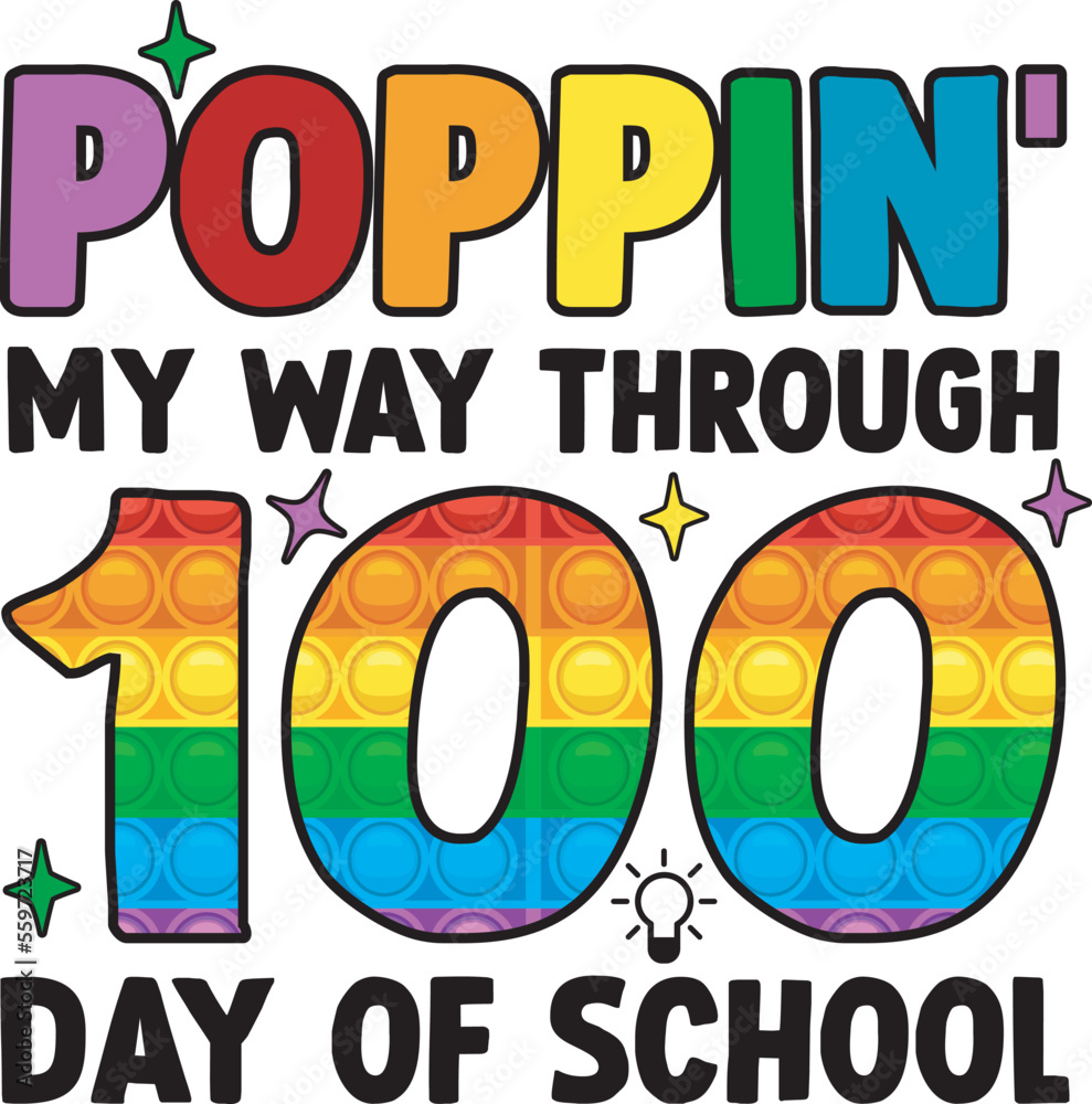 Poppin My Way Through 100 Days Of School Svg
