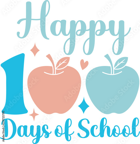 Happy 100 Days of School SVG Cut Files -100 Days of School SVG  Vector Design  100 Days of School Vector SVG File  100 Days of School Shirt SVG  100 Days of School mug