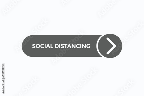 social distancing button vectors.sign label speech bubble social distancing