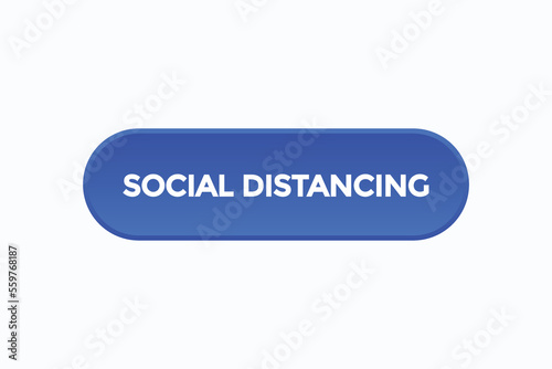 social distancing button vectors.sign label speech bubble social distancing
