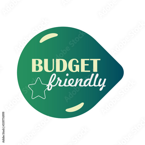 Quality badge budget friendly. Label, sticker, exclusive premium button. Vector illustration isolated icon saver.
