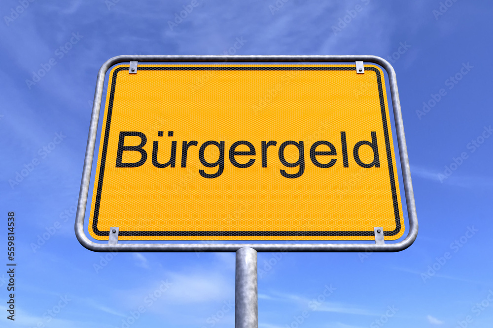 Ortsschild - Ortstafel - Bürgergeld - Himmel - Wolken Ortsschild - Ortstafel - Bürgergeld - Himmel - Wolken