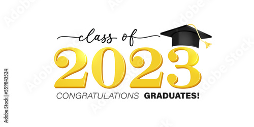 Class of 2023. Congratulation graduates flat style design template with cap and lettering. Gold graduation typography vector illustration for ceremony, party, greeting card, invitation etc.