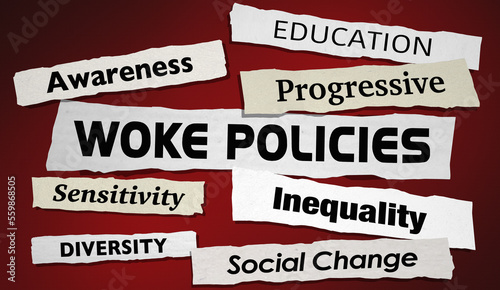 Woke Policies Social Justice Education Awareness Headlines Rules 3d Illustration photo