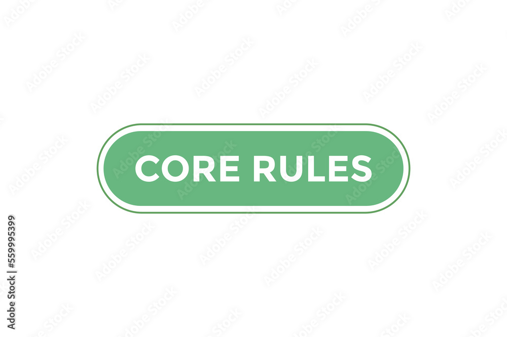 Core rules button web banner templates. Vector Illustration Core rules button web banner templates. Vector Illustration