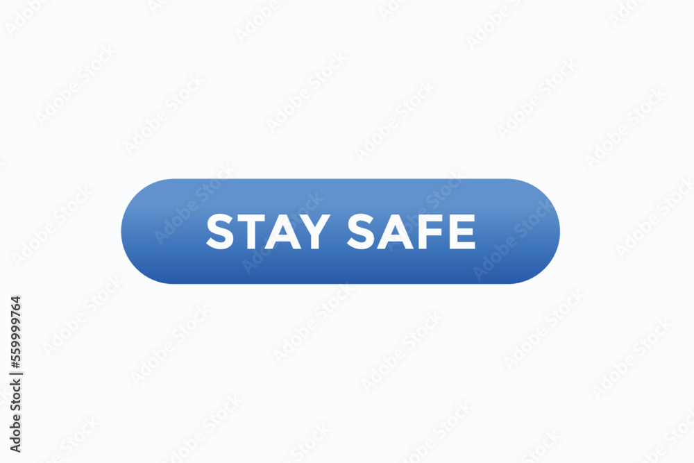 stay safe button vectors.sign label speech bubble stay safe
stay safe button vectors.sign label speech bubble stay safe