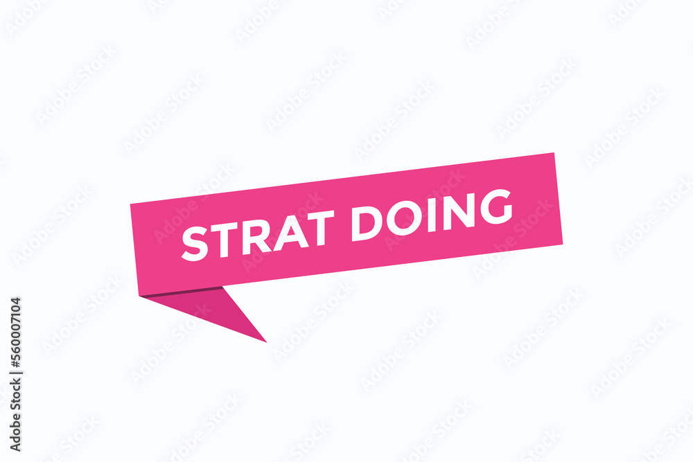 start doing button vectors.sign label speech bubble start doing
start doing button vectors.sign label speech bubble start doing