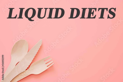 Liquid diets