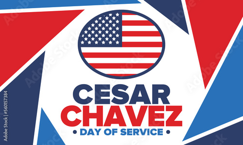 Cesar Chavez Day. Day of service and learning. The official national american holiday, celebrated annually in Uniter States. Vector poster, banner and illustration