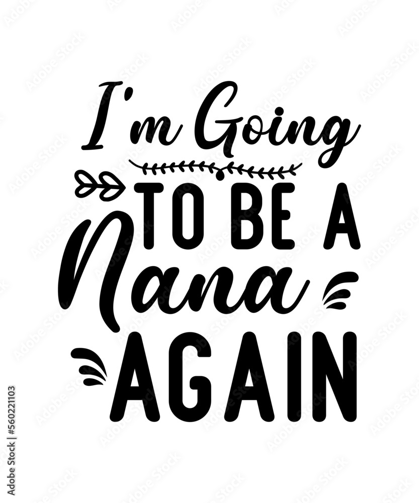 Nana svg Bundle, Nana Bundle svg, Best Nana Ever svg, Grandparents svg, Nana png Bundle, Nana Bundle png,Nana svg Bundle, Nana Bundle svg, Best Nana Ever svg, Grandparents svg, Nana png Bundle, Nana B