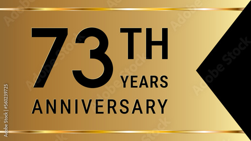 73th Anniversary. Anniversary template design with golden ribbon for birthday celebration event. Vector Template Illustration photo