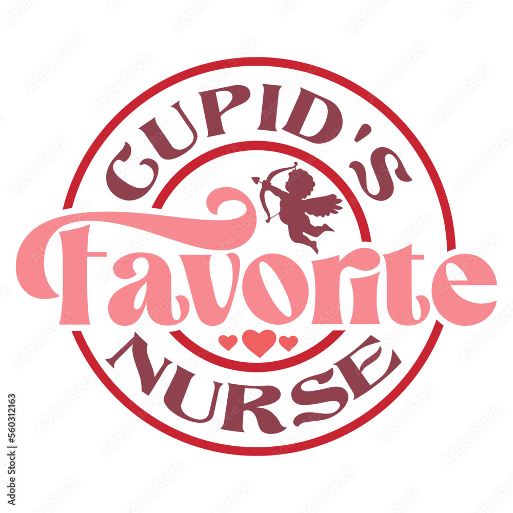 Cupid's Favorite Nurse Valentine's Day Love quote retro wavy groovy typography sublimation SVG on white background Cupid's Favorite Nurse Valentine's Day Love quote retro wavy groovy typography sublimation SVG on white background