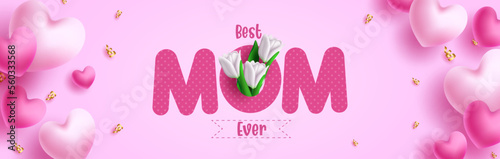 Happy mother's day vector design. Best mom ever text with tulip flowers and heart balloons elements in pink background. Vector Illustration.  photo