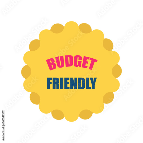 Quality badge budget friendly. Label, sticker, exclusive premium button. Vector illustration isolated icon saver.