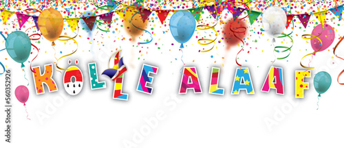 Kölle Alaaf Banner mit bunten Luftballons, Konfetti und Girlanden