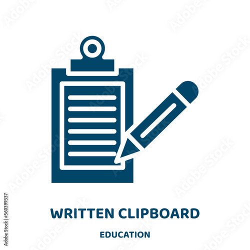 written clipboard vector icon from education collection. questionnaire filled flat symbol for mobile concept and web design. Black test glyph icon. Isolated sign, logo illustration. Vector graphics.