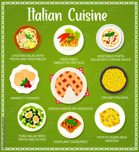 Italian cuisine menu vector chicken salad with pasta and vegetables, omelette frittata, pasta salad with cream sauce, amaretti cookies. Cheese pie crosstata, creamy polenta and tuna salad Italy meals