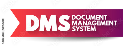 DMS - Document Management System is a system used to receive, track, manage and store documents and reduce paper, acronym concept background