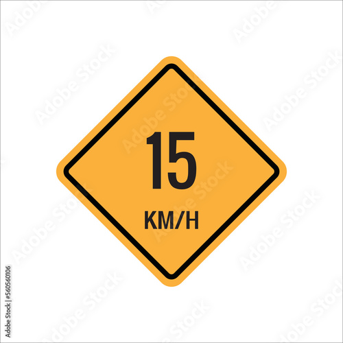 Wallpaper Mural 15 km Maximum Speed limit sign icon on white background vector illustration. Torontodigital.ca