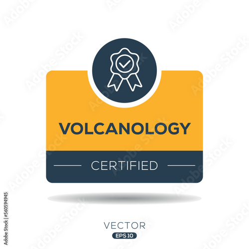 Creative (Volcanology) Certified badge, vector illustration.