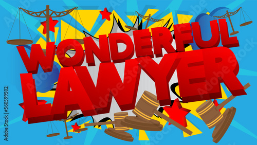Wonderful Lawyer. Word written with Children's font in cartoon style.