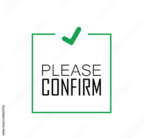 please confirm sign on whiye background
