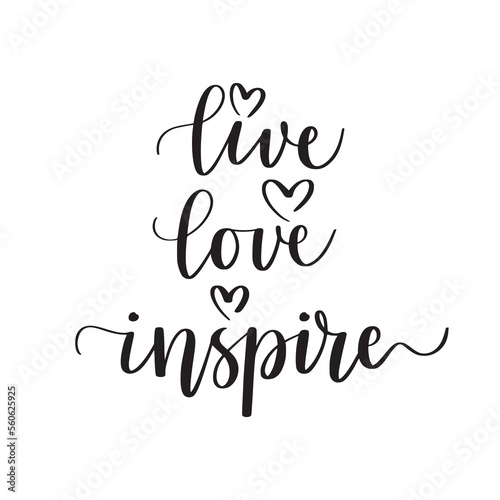 Live  love  inspire. Modern brush calligraphy text 