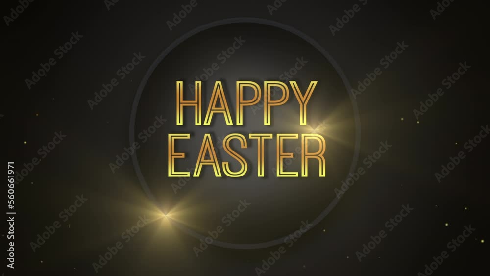 Happy Easter text with fly glitters on black gradient, motion abstract holidays, awards and promo style background Happy Easter text with fly glitters on black gradient, motion abstract holidays, awards and promo style background