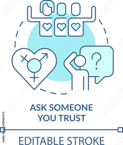 Ask someone you trust turquoise concept icon. LGBTQ friendly therapist abstract idea thin line illustration. Isolated outline drawing. Editable stroke. Arial, Myriad Pro-Bold fonts used