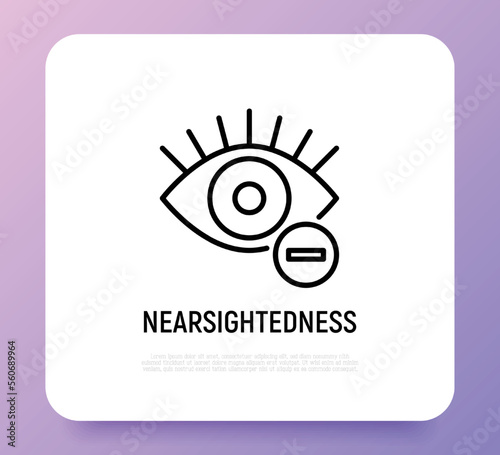 Ophthalmology thin line icon: nearsightedness. Human eye with minus sign. Modern vector illustration.