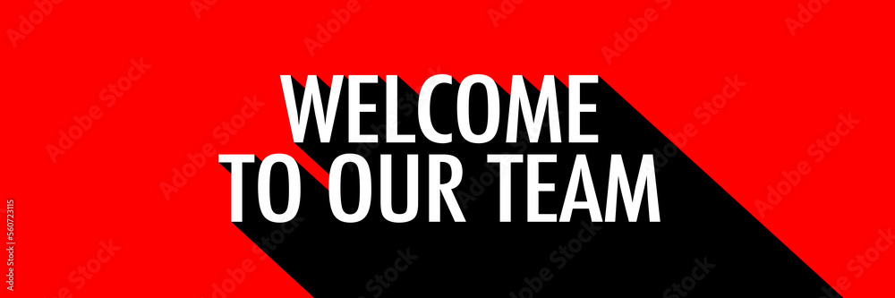 Welcome to our team