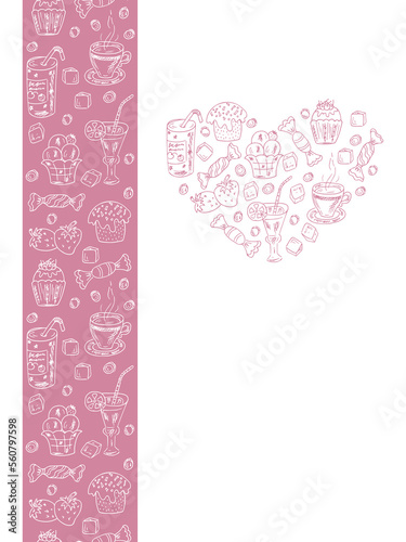 Menu template. Desserts elements in heart shape. Seamless border with desserts elements. Vector Doodles Desserts: Cakes, beverages and candy.