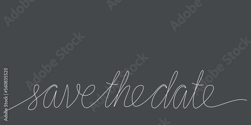 Save the date - continues line quote. Vector stock illustration isolated on black chalkboard background for invitation, poster, banner. Editable stroke. 