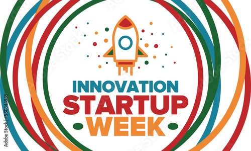 Innovation Startup Week. Business event for make future success. Technology development startups, searching financial and sponsorship. Creative marketing strategy for company. Vector rocket
