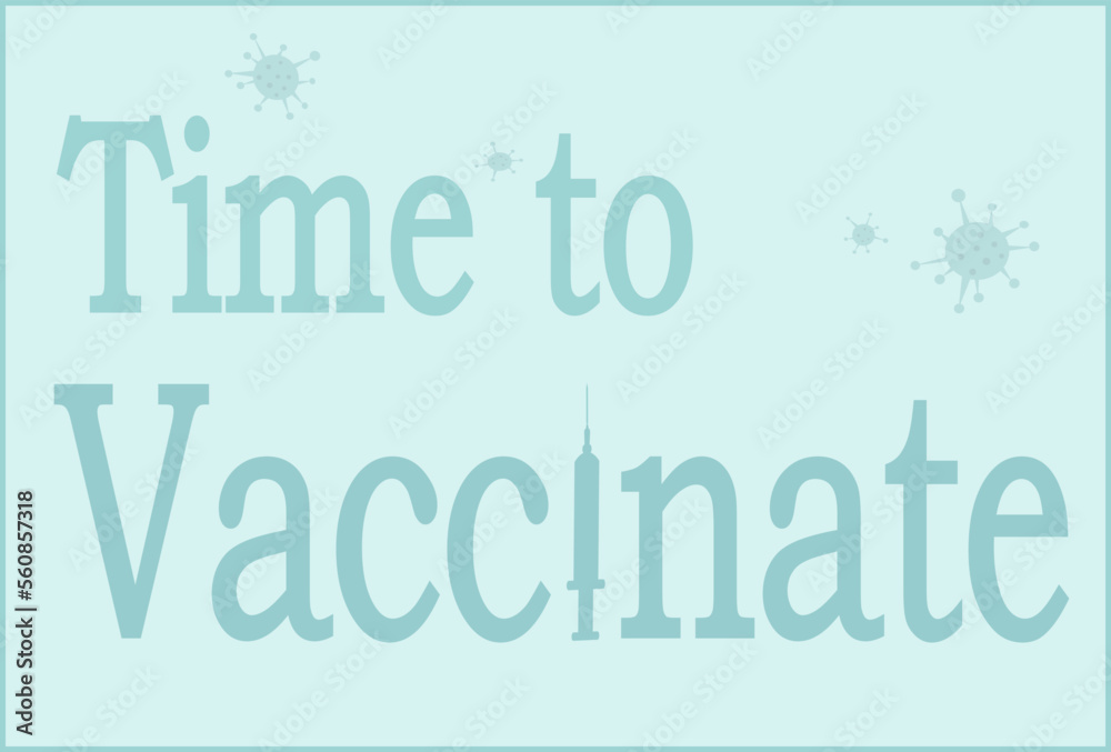 time to Vaccinate time to Vaccinate