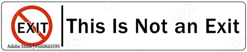 Free Download Not an exit sign and labels  - GFXLoad