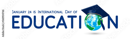 International day of Education on 24th of January greeting vector banner. Earth globe in graduation hat, mortarboard instead of letter O as symbol of studying, knowledge, isolated at white background