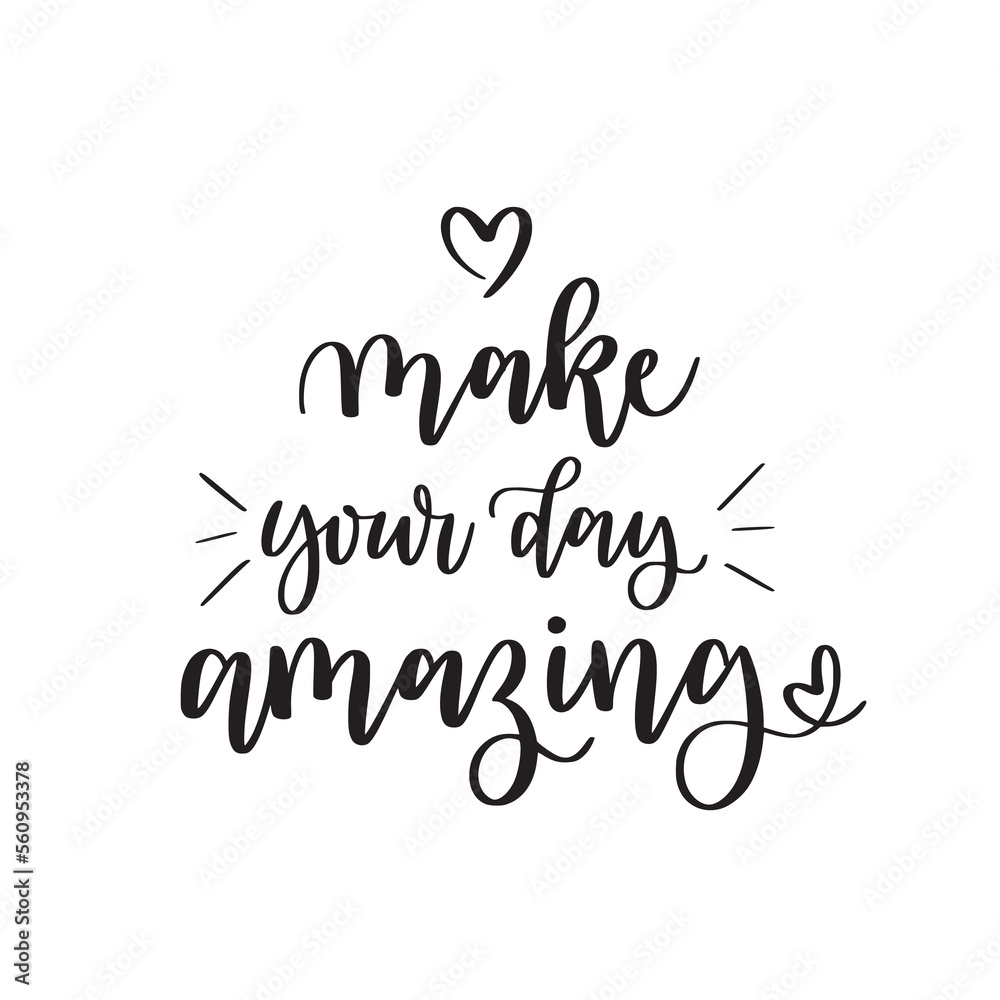Make your day amazing. Modern brush calligraphy text 