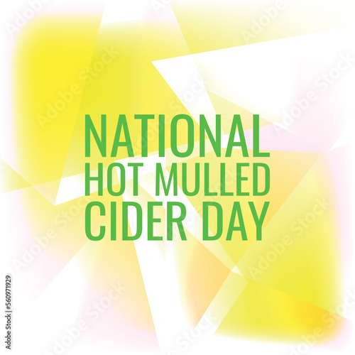 Hot Mulled Cider Day. Design suitable for greeting card poster and banner