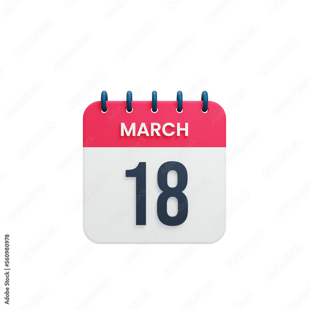 March Realistic Calendar Icon 3D Illustration Date March 18 March Realistic Calendar Icon 3D Illustration Date March 18