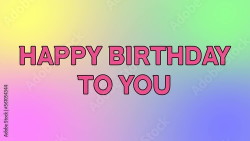happy birthday text with gradient background