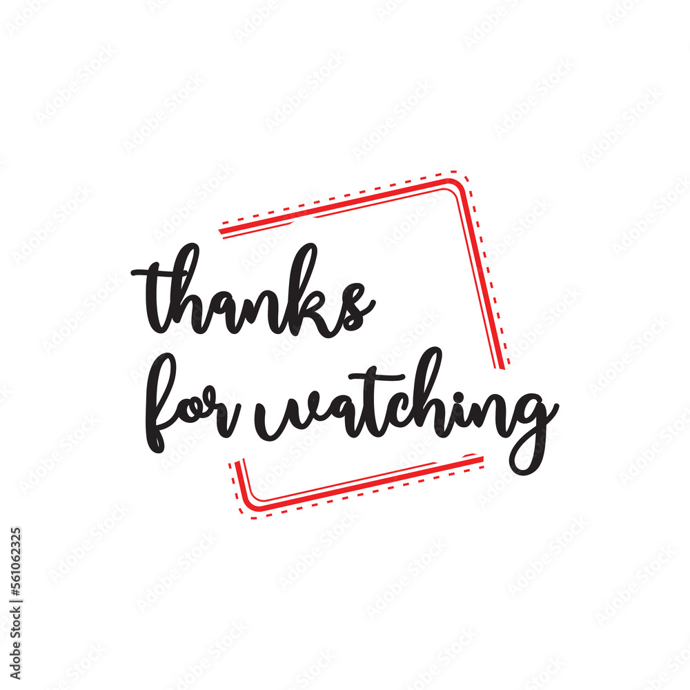 Thanks For Watching. Template for Banner, Postcard, Poster, Print, Sticker or Web Product. Objects Isolated on White Background. Thanks For Watching. Template for Banner, Postcard, Poster, Print, Sticker or Web Product. Objects Isolated on White Background.